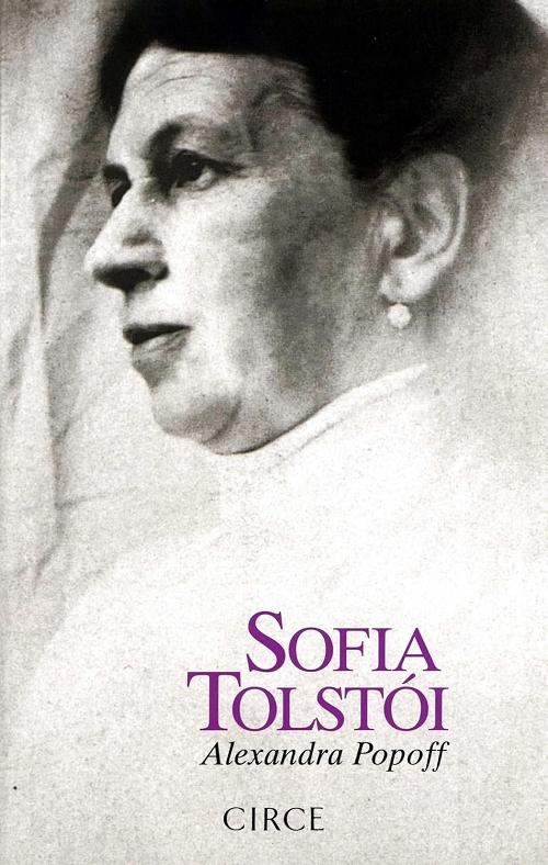 Sofía Tolstói "Una biografía"