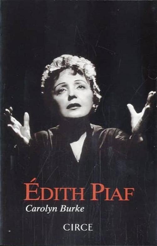 Edith Piaf "Una vida"