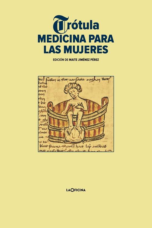 Medicina para las mujeres "(Trótula)"