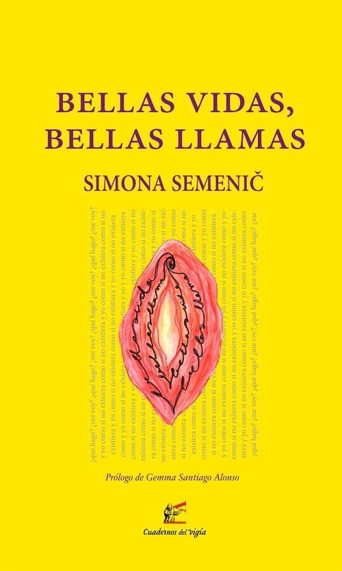 Bellas vidas, bellas llamas