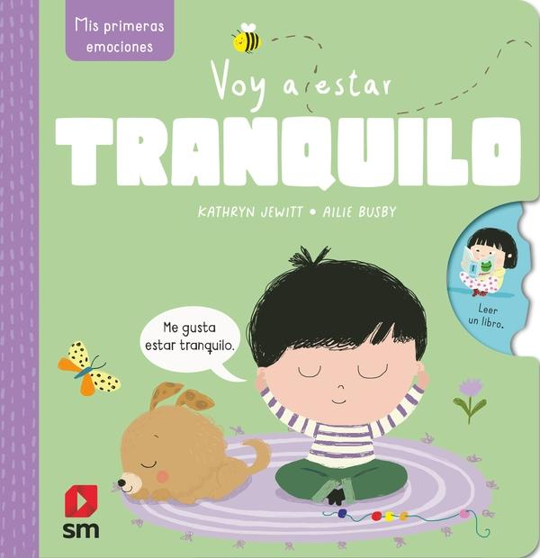 Voy a estar tranquilo "(Mis primeras emociones)"