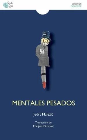 Mentales pesados