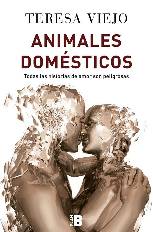 Animales domesticos "Todas las historias de amor son peligrosas"