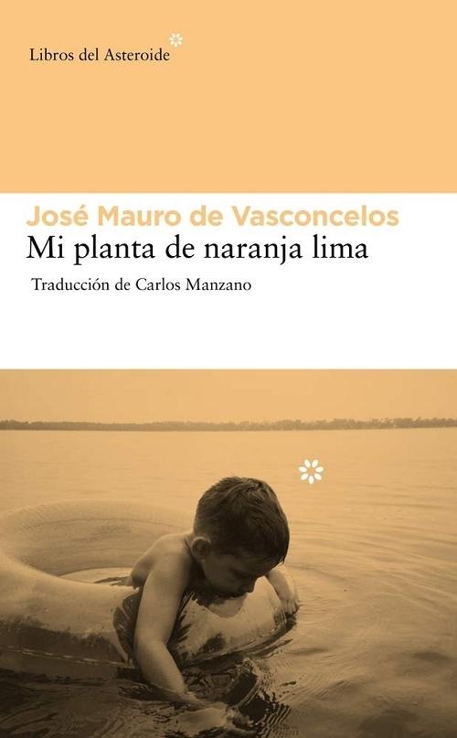 Mi planta de naranja lima "Historia de un niño que un día descubrió el dolor..."