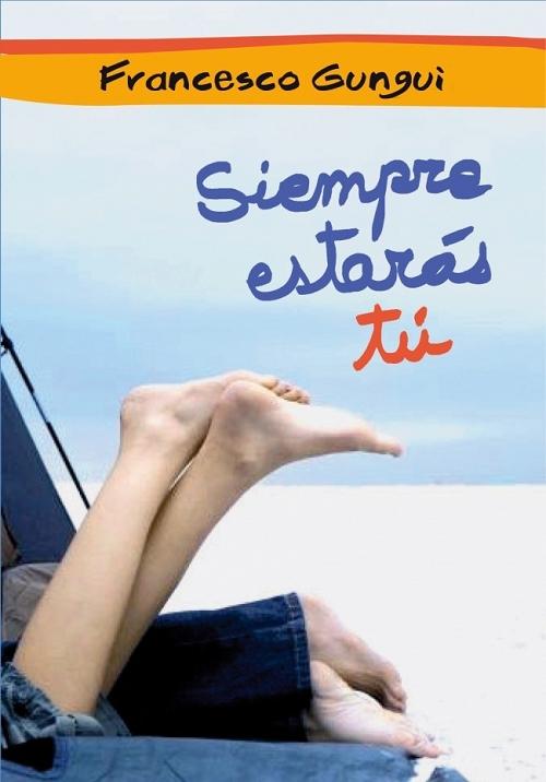 Siempre estarás tú "(Alice y Lucas, una historia de amor - 1)"