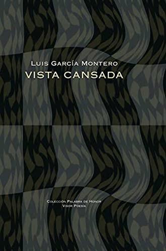 Vista cansada