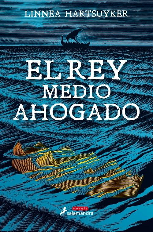 El rey medio ahogado "(Una saga de vikingos - 1)"