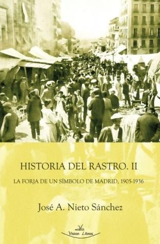 Historia del Rastro. 2