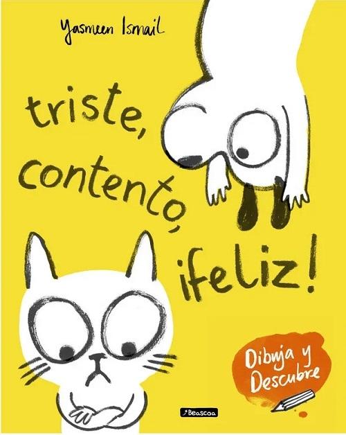 Triste, contento, ¡feliz! "(Dibuja y descubre)"