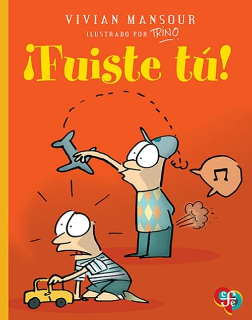 ¡Fuiste tú!