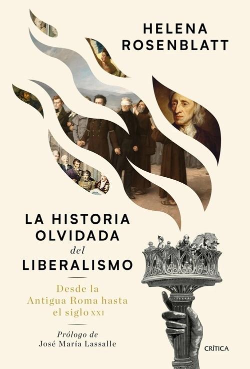La historia olvidada del liberalismo "Desde la Antigua Roma hasta el siglo XXI"