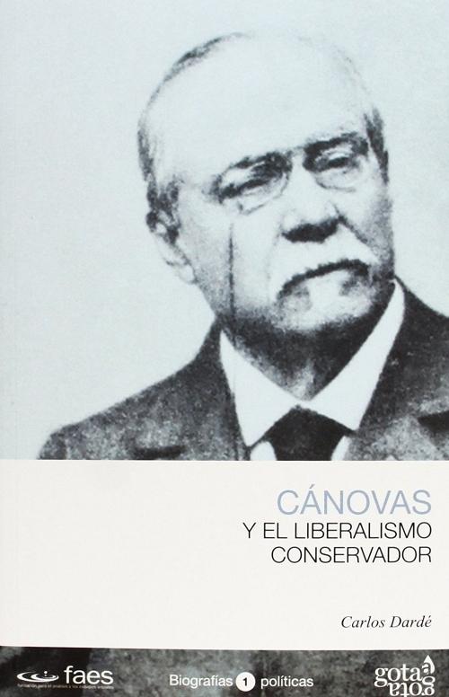Cánovas y el liberalismo conservador