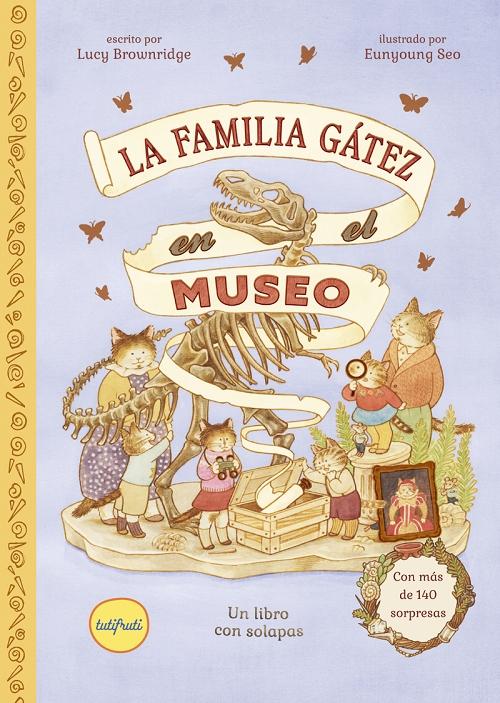 La familia Gátez en el museo "(Un libro con solapas. Con más de 140 sorpresas)"
