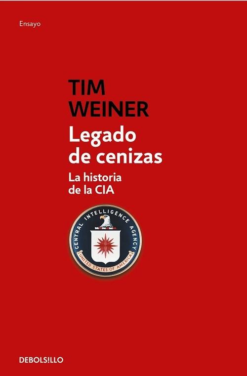 Legado de cenizas "La historia de la CIA"