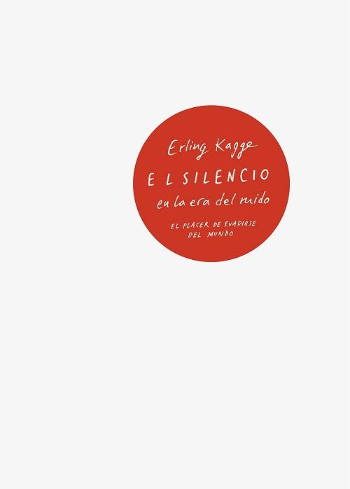 El silencio en la era del ruido "El placer de evadirse del mundo"
