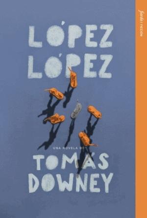 López López "Una novela"