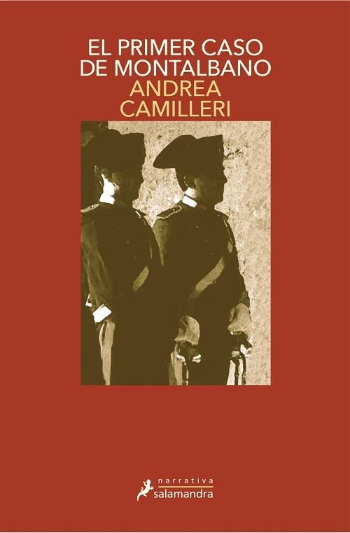 El primer caso de Montalbano "(Serie Comisario Salvo Montalbano - 11) (Relatos)"
