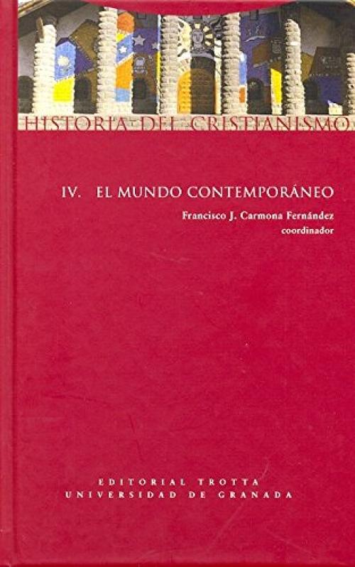 Historia del cristianismo - IV. El mundo contemporáneo