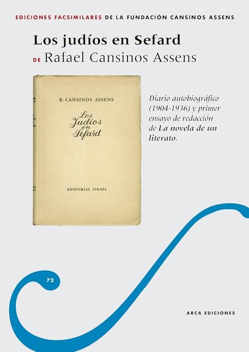 Los judíos en Sefard "Diario autobiográfico (1904-1936) y primer ensayo de redacción de <La novela de un literato>"
