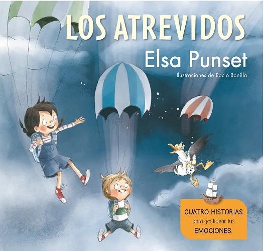 Los atrevidos "Cuatro historias para gestionar tus emociones".