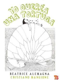 Yo quería una tortuga