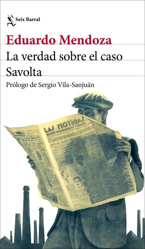 La verdad sobre el caso Savolta "(Edición especial 50º aniversario)"