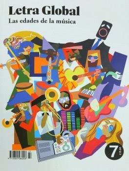 Letra Global - 7: Las edades de la música