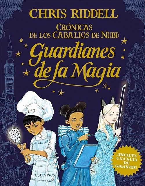 Guardianes de la magia "(Crónicas de los Caballos de Nube - 1)"