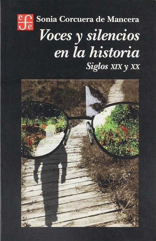 Voces y silencios en la Historia "Siglos XIX y XX"