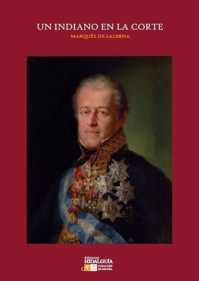 Un indiano en la corte "José Miguel de Carvajal-Vargas, II Duque de San Carlos"