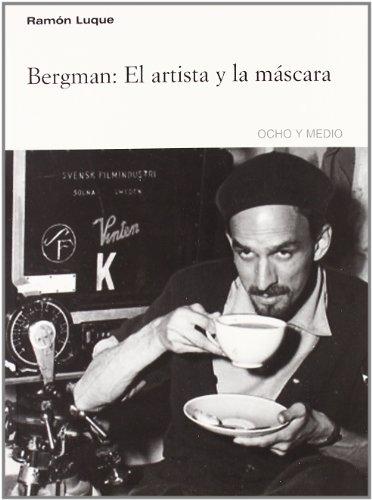Bergman: el artista y la máscara