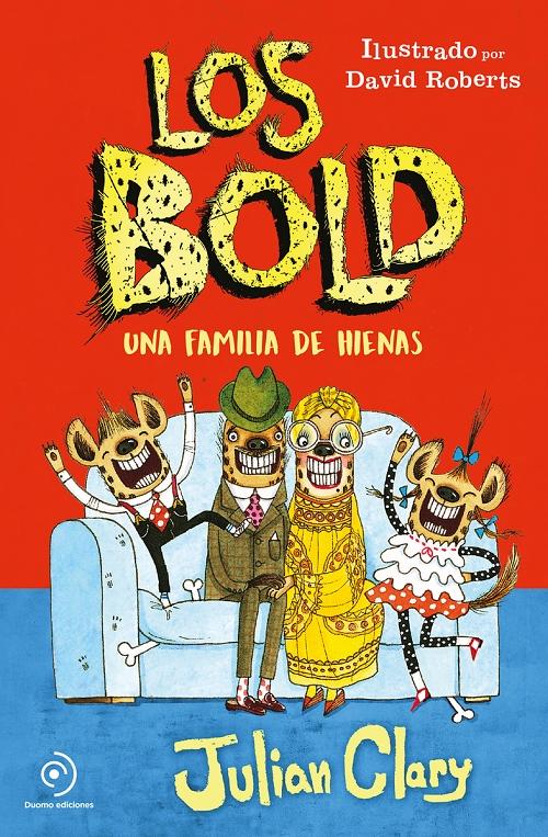 Los Bold "Una familia de hienas"