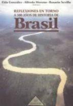 Reflexiones en torno a 500 años de Historia de Brasil