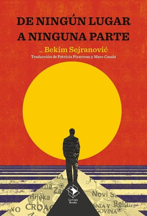 De ningún lugar a ninguna parte