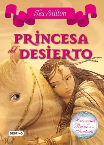 Princesa del desierto "Princesas del Reino de la Fantasía - 3"