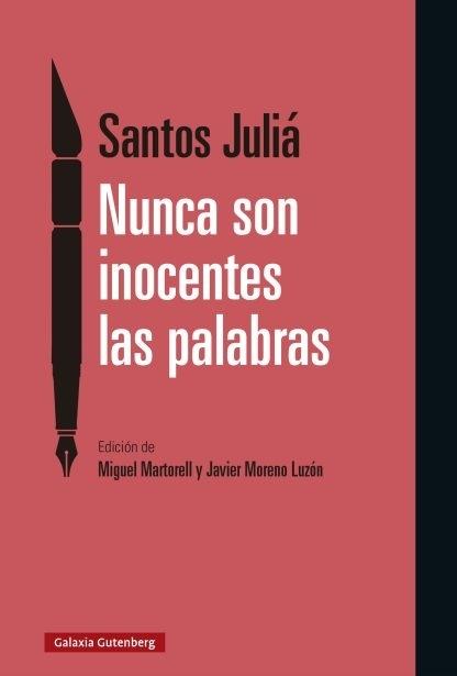 Nunca son inocentes las palabras "Artículos sobre política en <El País> (1982-2019)"
