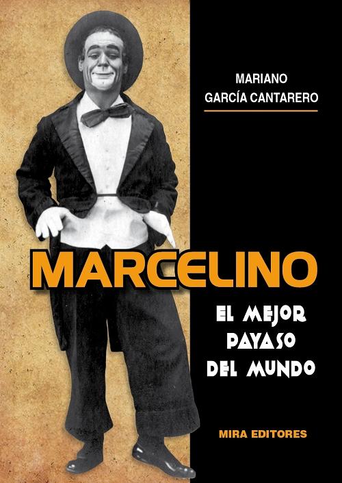 Marcelino "El mejor payaso del mundo"