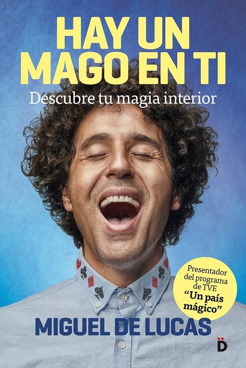 Hay un mago en ti "Descubre tu magia interior"