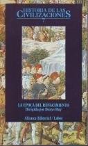 La época del Renacimiento. El amanecer de la Edad Moderna "Historia de las civilizaciones - 7"