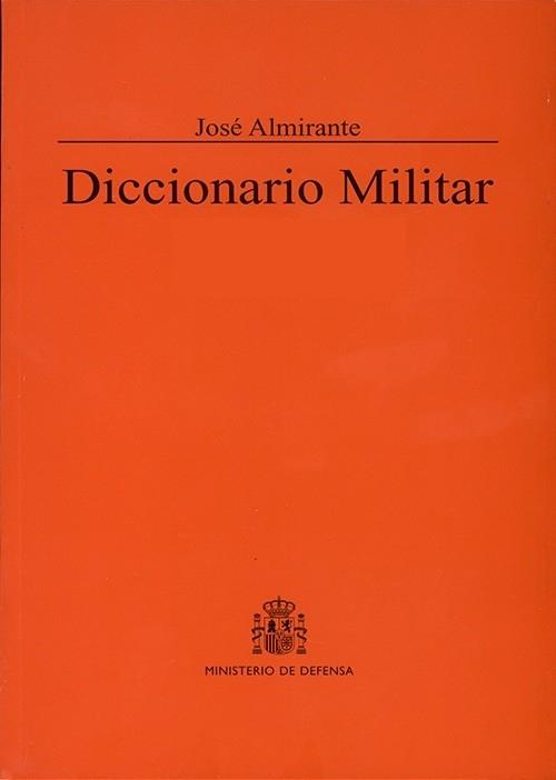 Diccionario Militar - (2 Vols.).