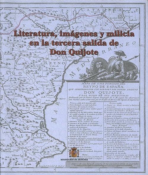 Literatura, imágenes y milicia en la tercera salida de Don Quijote