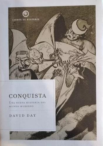 Conquista "Una nueva historia del mundo moderno"