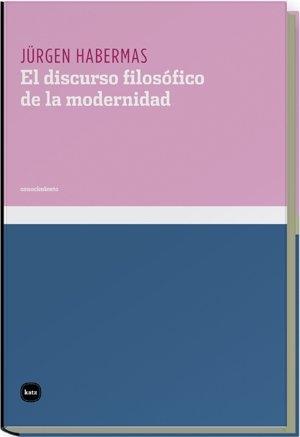 El discurso filosófico de la modernidad
