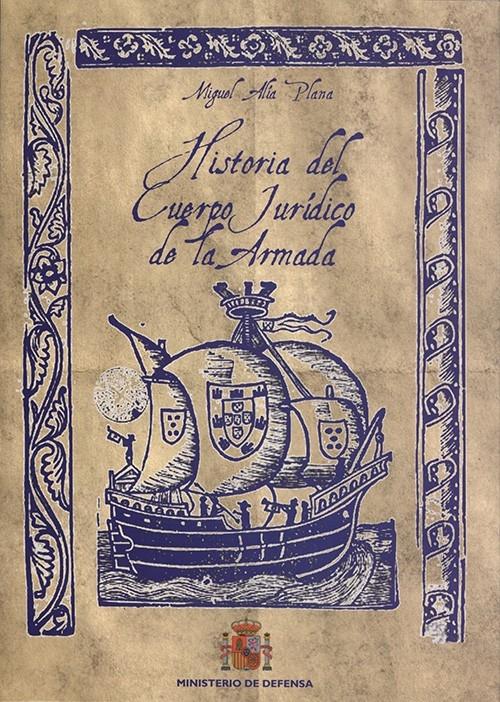 Historia del Cuerpo Jurídico de la Armada