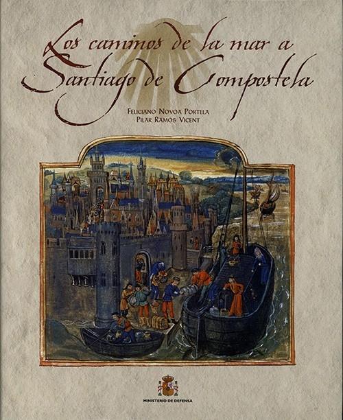 Los caminos de la mar a Santiago de Compostela