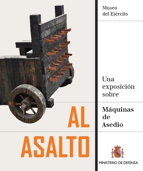 Al asalto "Una exposición sobre máquinas de asedio"