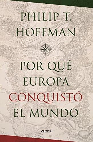 ¿Por qué Europà conquistó el mundo?