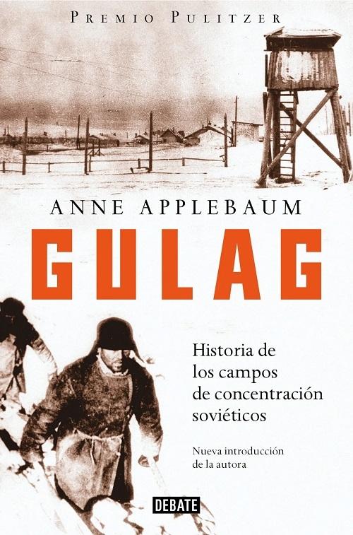 Gulag "Historia de los campos de concentración soviéticos"