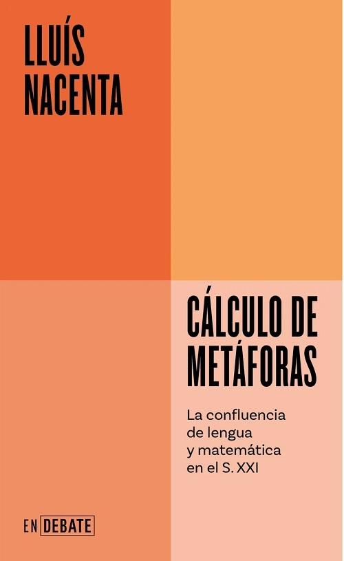Cálculo de metáforas "La confluencia de lengua y matemática en el siglo XXI"