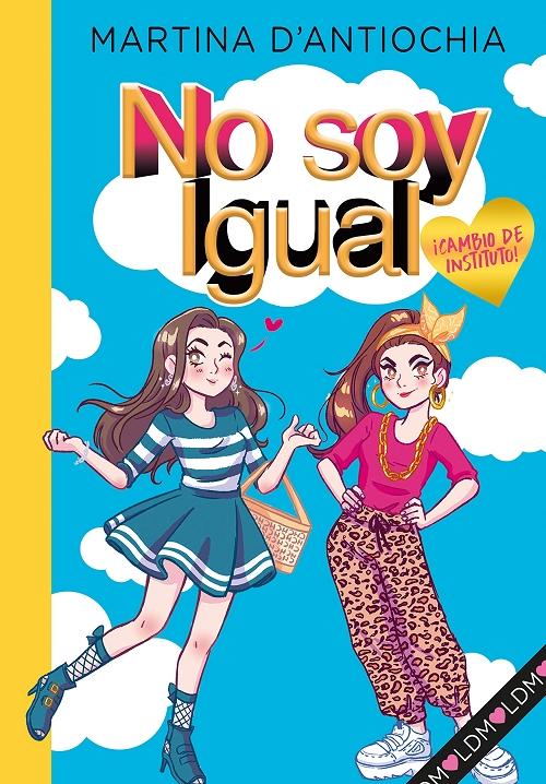 ¡Cambio de instituto! "(No soy igual - 1)"